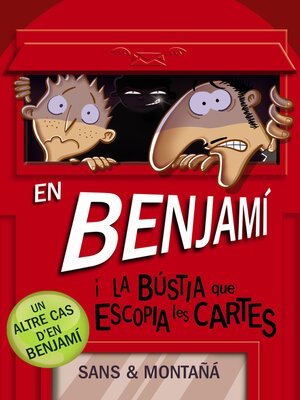 cover image of En Benjamí i la bústia que escopia cartes